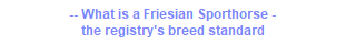 Friesian Sporthorse Breed Standard